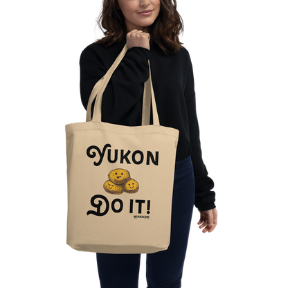 "Yukon Do It" Tote Bag