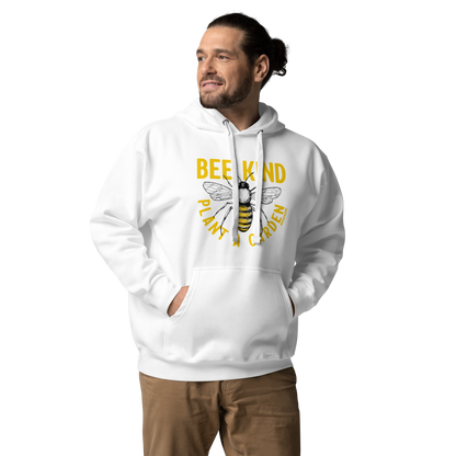 "Bee Kind, Plant A Garden" Cotton Unisex Hoodie