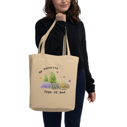 "My Favorite Type of Bed" Tote Bag