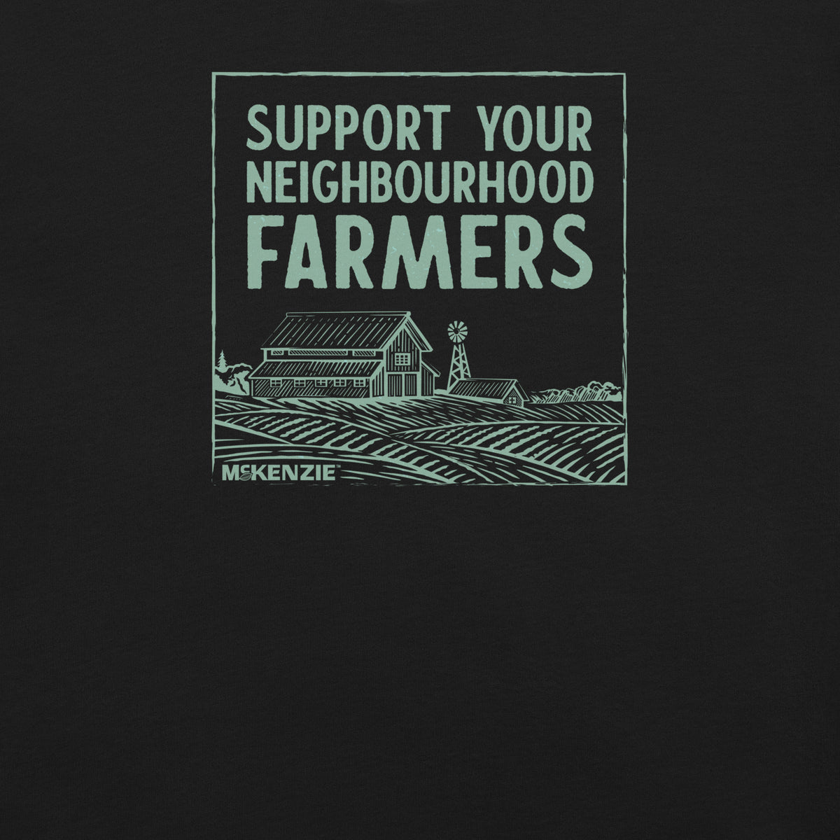 Support Your Neighbourhood Farmers Shirt Graphic