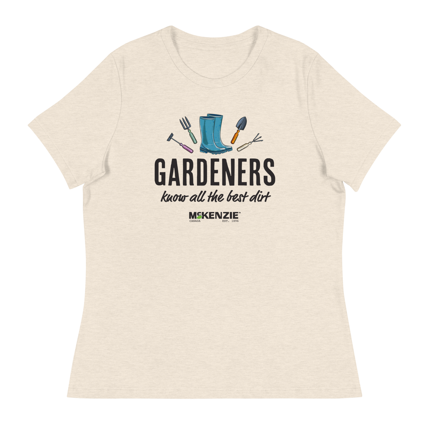 "Gardeners Know All The Best Dirt" Woman's T-Shirt