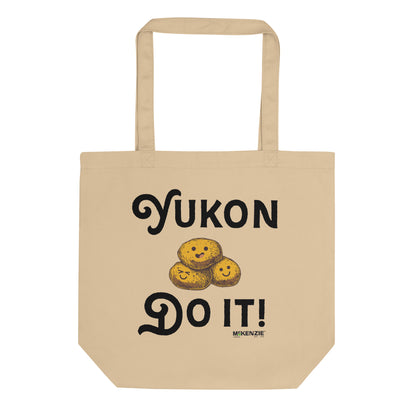 "Yukon Do It" Tote Bag