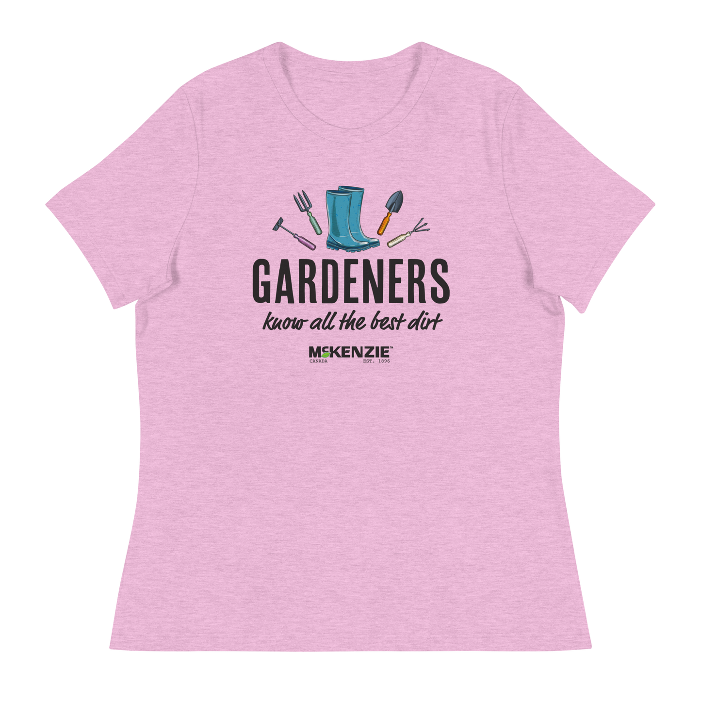 "Gardeners Know All The Best Dirt" Woman's T-Shirt