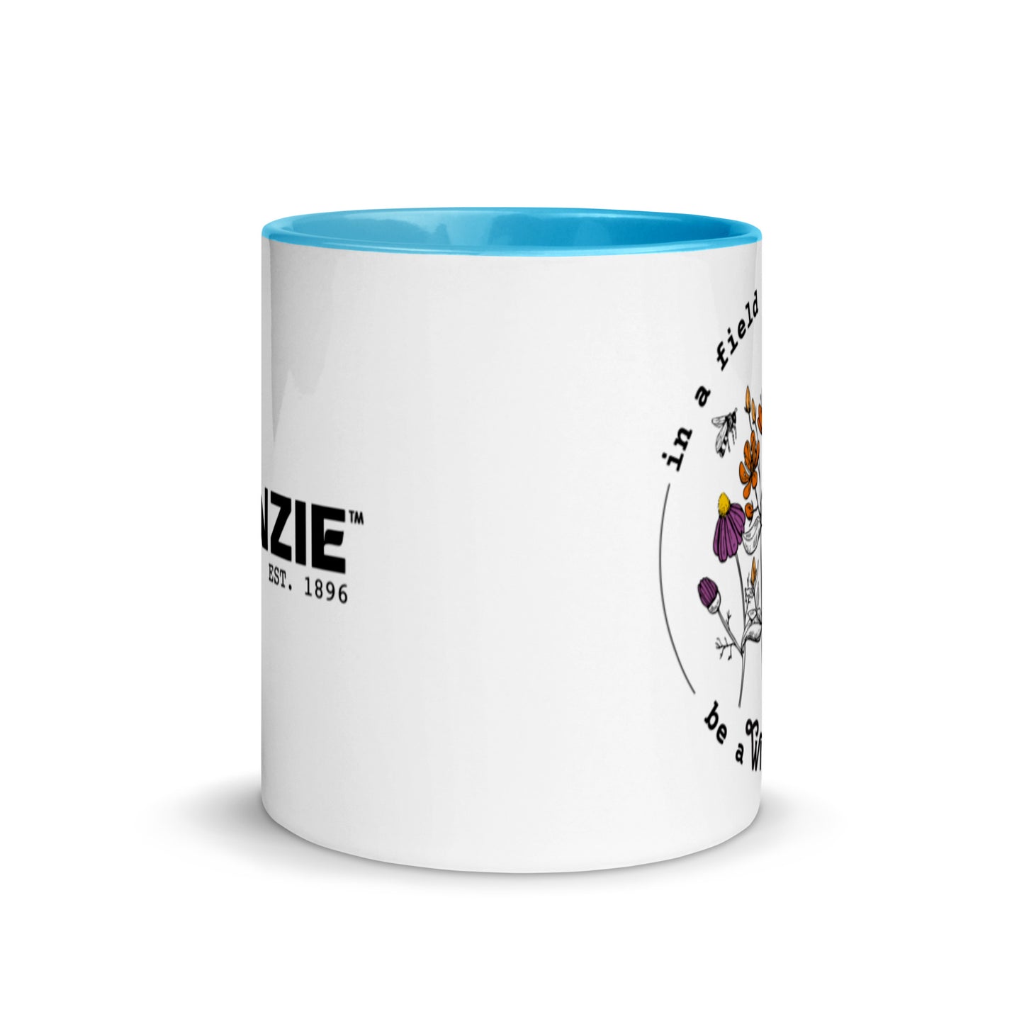 "In A Field Full Of Roses, Be A Wildflower" Mug, 11 oz